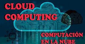 ¿Qué es computación en la nube? | ¿Qué es cloud computing? | Explicado en 4 minutos