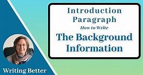 Background Information for Introduction Paragraph