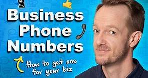 How to Get a Business Phone Number (With ALL the Features You Need)
