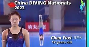 2023 Chen Yuxi 陈芋汐 wins Womens 10 Meter Diving China Nationals