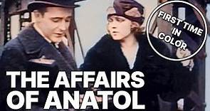 The Affairs of Anatol | COLORIZED