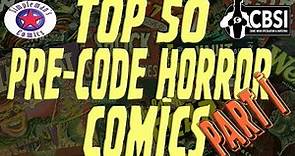 Top 50 Pre-Code Horror Comics: Part I (50-21)