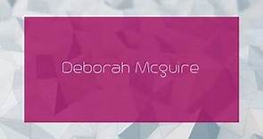Deborah Mcguire - appearance