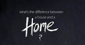 What's the Difference Between a House and a Home?
