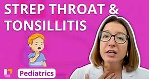 Strep Throat, Tonsillitis - Pediatric Nursing - Respiratory Disorders | @LevelUpRN