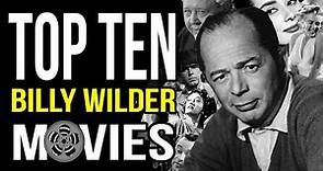 Top 10 Billy Wilder Movies