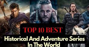 Top 10 Best Historical Web Series In The World You Must Watch