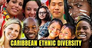 People of The Caribbean - Ethnic Diversity of Independent Caribbean Countries