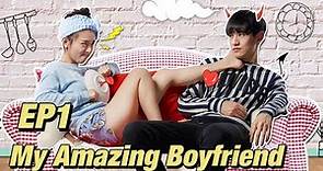 [Idol,Romance] My Amazing Boyfriend EP1 | Starring: Janice Wu, Kim Tae Hwan | ENG SUB