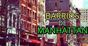 Los Barrios más Impresionantes de Manhattan New york