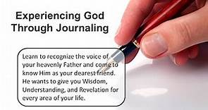 Experiencing God Through Journaling with Joseph Peck