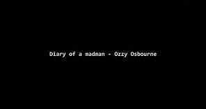 Ozzy Osbourne - Diary Of a Madman[Lyric Video]