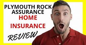 🔥 Plymouth Rock Home Insurance Review: Pros and Cons