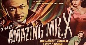 The Amazing Mr. X with Turhan Bey 1948 - 1080p HD Film