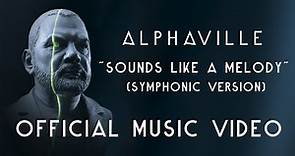 Alphaville - Sounds Like A Melody (Symphonic Version 2022) [Official Music Video] | Eternally Yours
