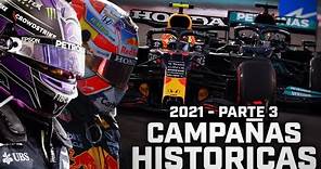 CAMPAÑAS HISTORICAS DE F1 | TEMPORADA 2021 (PARTE FINAL)