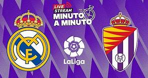⏱️ MINUTO A MINUTO | Real Madrid - Real Valladolid | LaLiga