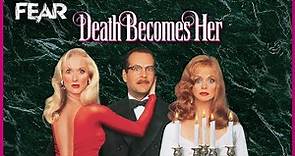 Death Becomes Her Official Trailer | Fear