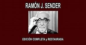 RAMÓN J SENDER A FONDO - EDICIÓN COMPLETA y RESTAURADA