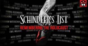 Schindler's List — Remembering the Holocaust