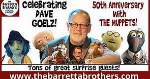 Ep-55 Celebrating Dave Goelz! 50th Anniversary With The Muppets!