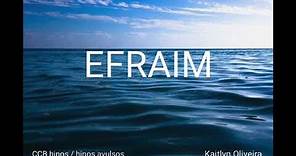 Efraim - Kaitlyn Oliveira