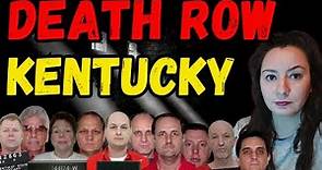 All people on DEATH ROW waiting for their EXECUTION - KENTUCKY Part 2