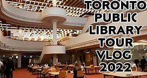 TORONTO PUBLIC LIBRARY TOUR 2022/LIBRARY CARD/INTERNATIONAL STUDENT VLOG