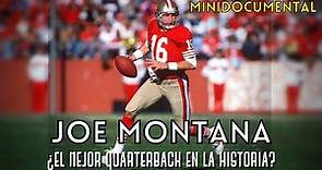 JOE MONTANA - ¿El mejor Quarterback en la historia? - Biografía NFL