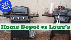 Cheapest Gas Grill! Lowe's vs Home Depot (Best Budget Grill)