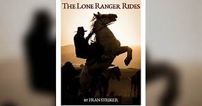 The Lone Ranger Rides by Fran Striker | Free Audiobook