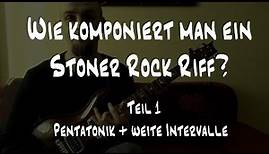 Stoner Rock Guitar Lesson | Wie komponiert man ein Stoner Rock Riff? Teil 1