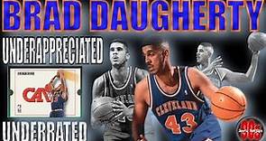 Brad Daugherty - The Most Underrated And Underappreciated Center Of All Time