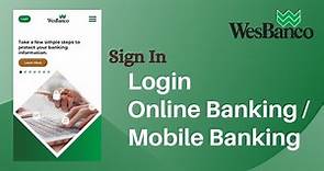 WesBanco Online & Mobile Banking Login | WesBanco Bank Online Banking | Sign In www.wesbanco.com