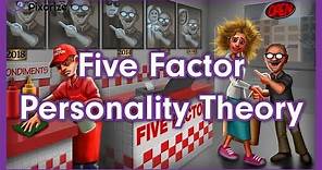 Five Factor Theory and Trait Theory of Personality
