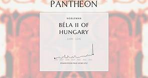 Béla II of Hungary Biography - King of Hungary and Croatia (r. 1131–1141)