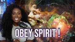Why You MUST Obey Spirit !