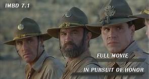 In Pursuit Of Honor | 1995 | Don Johnson, Craig Sheffer, Gabrielle Anwar | Full Movie
