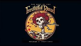 Grateful Dead - The Best Of The Grateful Dead Volume 1: 1967-1977 [Full Album]