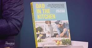 Cory Vitiello’s new cookbook ‘Dad in the Kitchen’