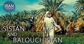 Sistan and Baluchistan, the Land of Sea and Desert