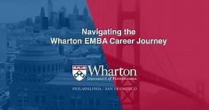 Navigating the Wharton EMBA Career Journey - Wharton EMBA