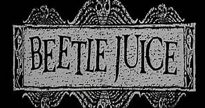 Beetlejuice - Main title