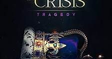 Crown in Crisis: Tragedy