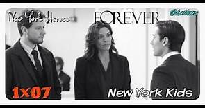 Forever | Recap Vid 1x07 New York Kids