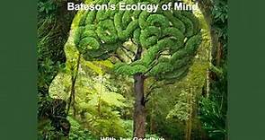 An Introduction to Gregory Bateson’s Ecology of Mind with Jon Goodbun