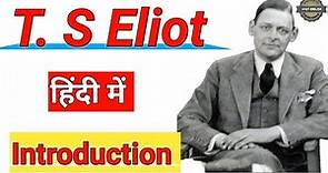 🔴T. S. Eliot : Life and Works||Biography of T. S. Eliot ||
