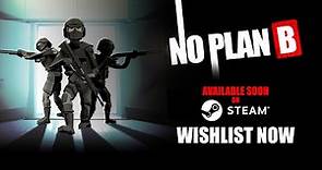 No Plan B - Demo Announcement Trailer | Steam