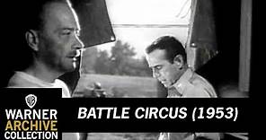 Original Theatrical Trailer | Battle Circus | Warner Archive