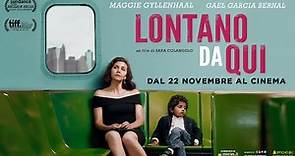 Lontano da qui, Il Trailer Italiano Ufficiale del Film - HD - Film (2018)